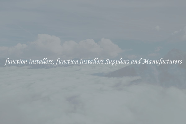 function installers, function installers Suppliers and Manufacturers