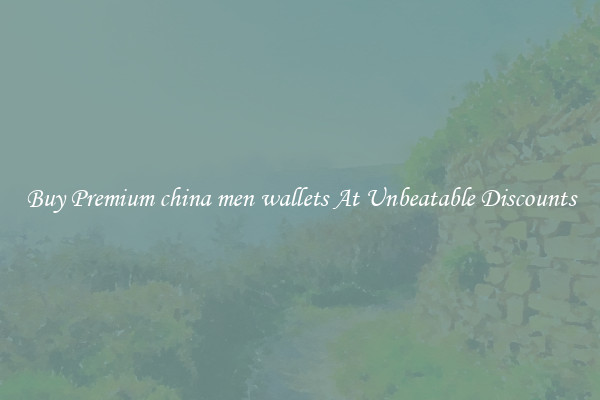 Buy Premium china men wallets At Unbeatable Discounts