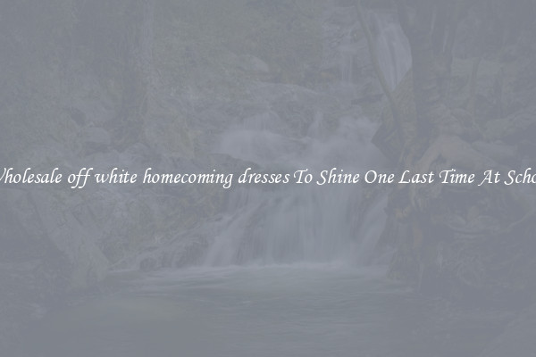 Wholesale off white homecoming dresses To Shine One Last Time At School