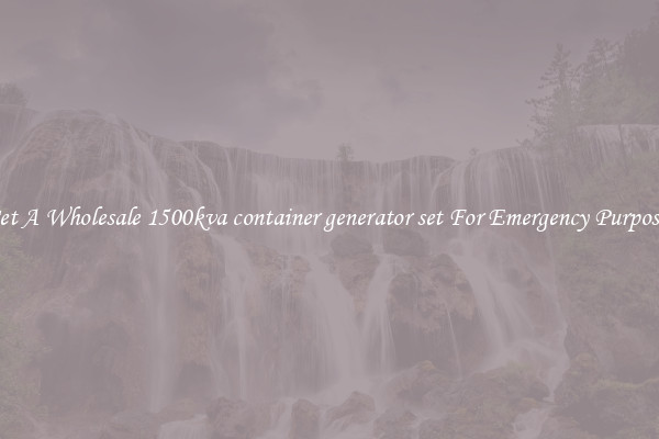 Get A Wholesale 1500kva container generator set For Emergency Purposes