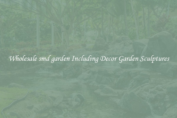 Wholesale smd garden Including Decor Garden Sculptures