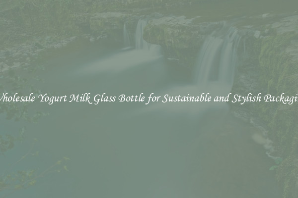 Wholesale Yogurt Milk Glass Bottle for Sustainable and Stylish Packaging